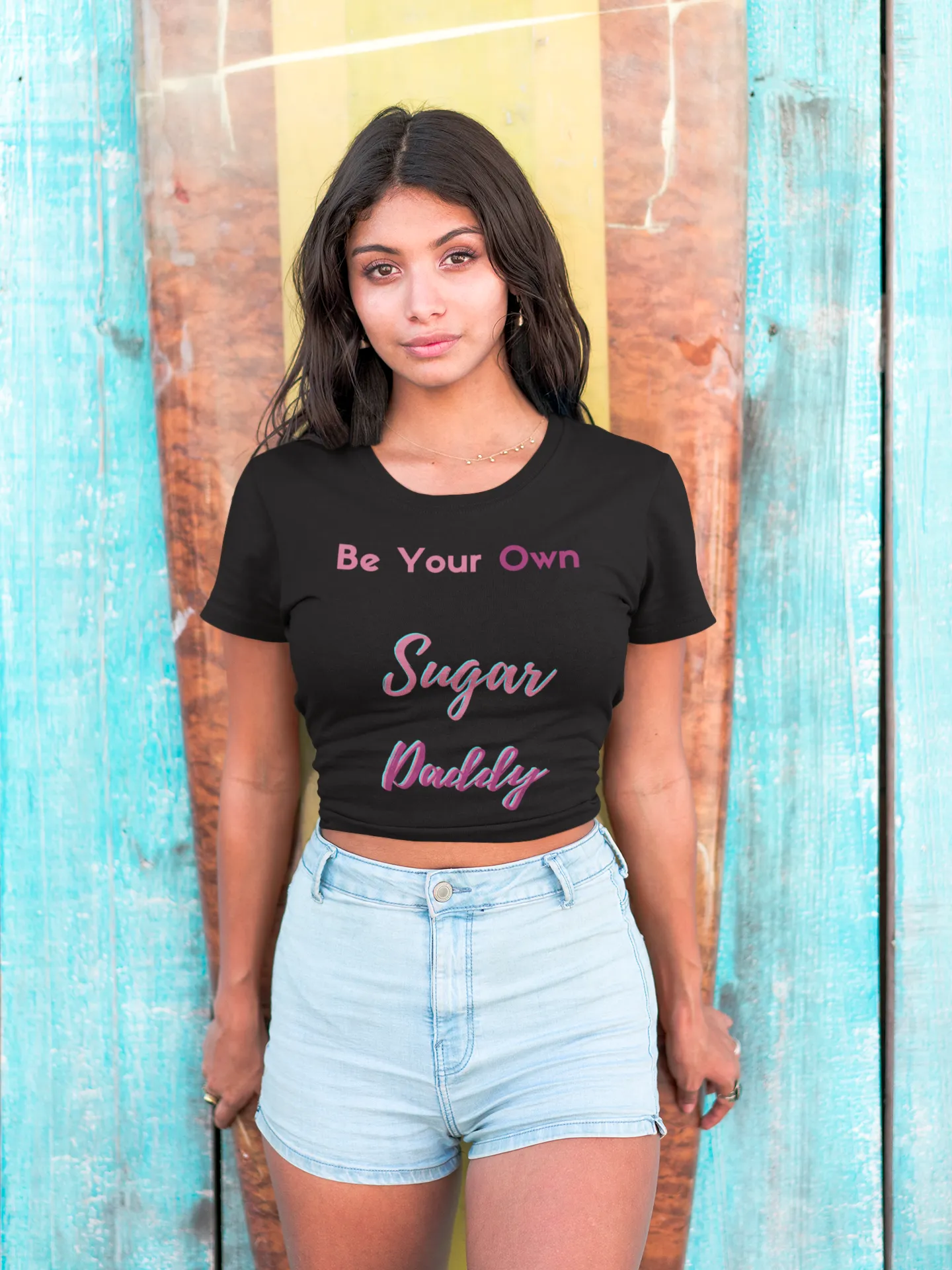 Be Your Own Sugar Daddy Tee 4