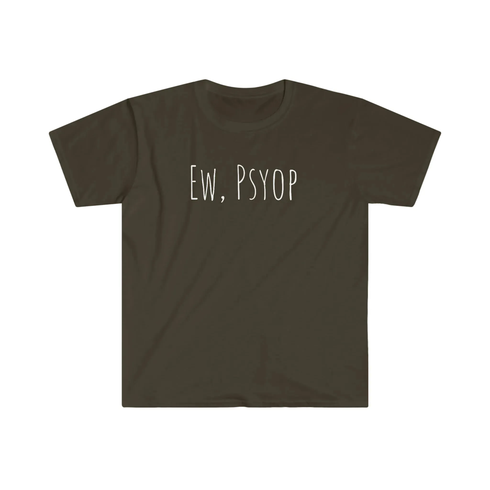 Ew, Psyop T-Shirt